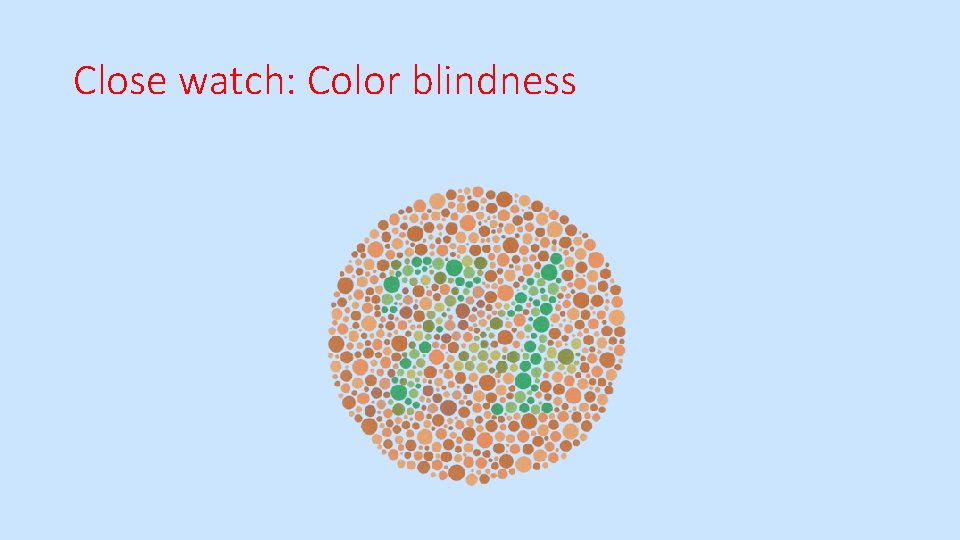 Close watch: Color blindness 