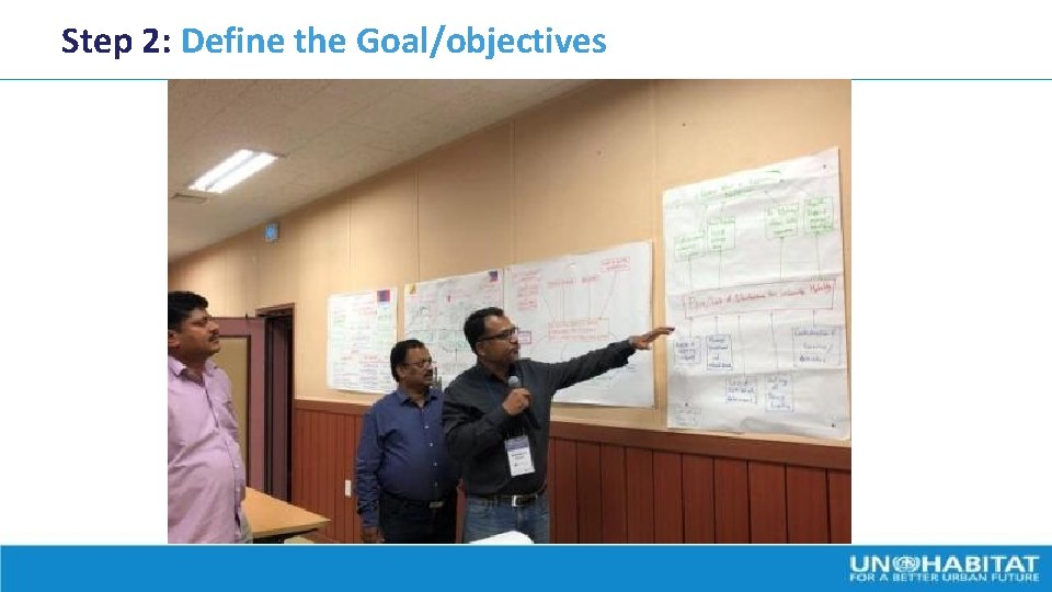 Step 2: Define the Goal/objectives 