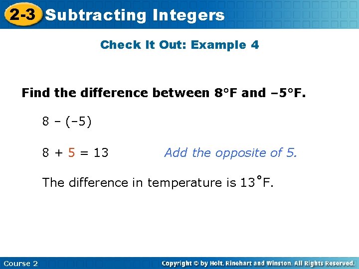 2 -3 Subtracting Insert Lesson Title Here Integers Check It Out: Example 4 Find