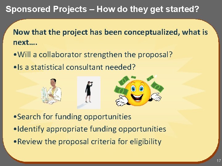 Sponsored Projects – How do they get started? Now that the project has been