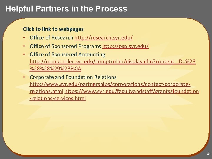 Helpful Partners in the Process Click to link to webpages s Office of Research