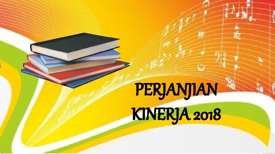 PERJANJIAN KINERJA 2018 