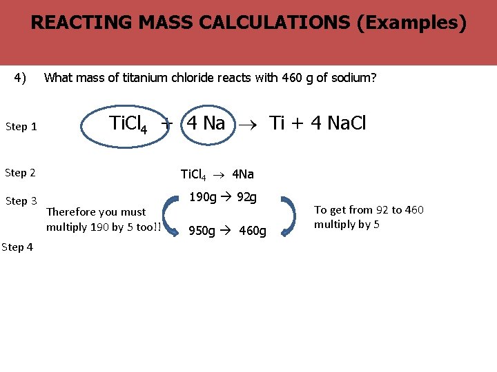 ? The BIG Why MASS are balanced equations useful (Examples) REACTING CALCULATIONS question 4)
