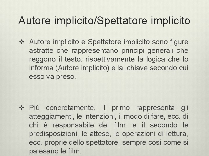 Autore implicito/Spettatore implicito v Autore implicito e Spettatore implicito sono figure astratte che rappresentano Autore implicito/Spettatore implicito v Autore implicito e Spettatore implicito sono figure astratte che rappresentano