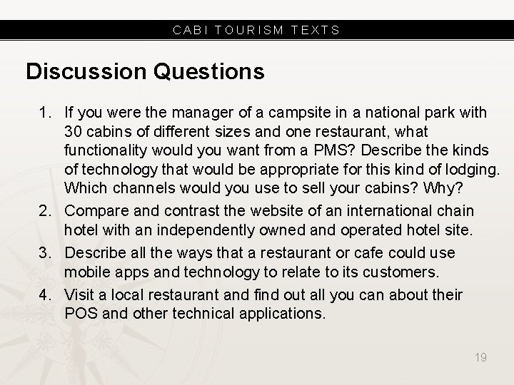 CABI TOURISM TEXTS Discussion Questions 1. If you were the manager of a campsite