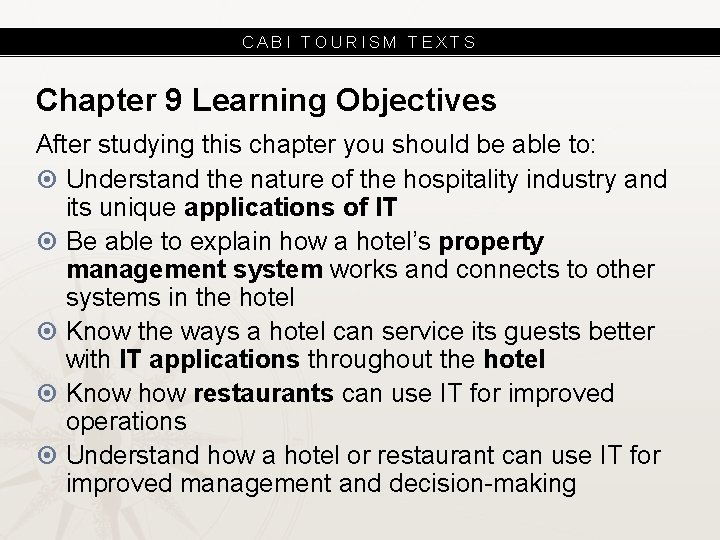 CABI TOURISM TEXTS Chapter 9 Learning Objectives After studying this chapter you should be