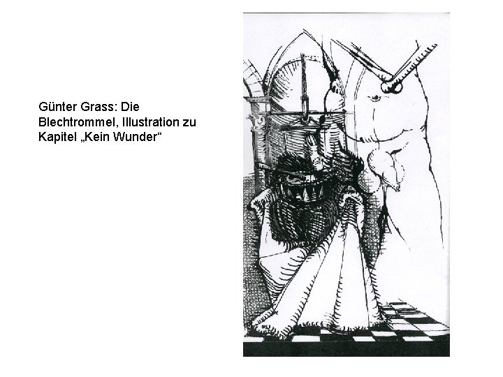 Günter Grass: Die Blechtrommel, Illustration zu Kapitel „Kein Wunder“ 