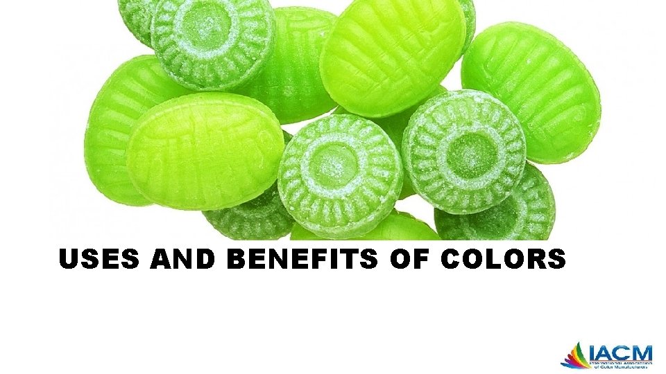 USES AND BENEFITS OF COLORS 