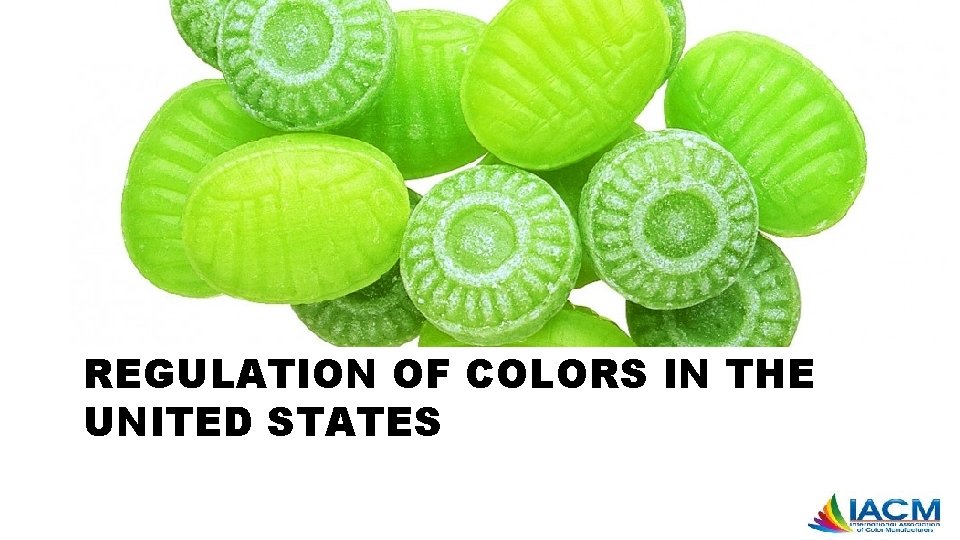 REGULATION OF COLORS IN THE UNITED STATES 