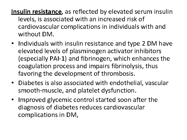 Insulin resistance, as reflected by elevated serum insulin levels, is associated with an increased