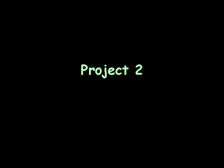 Project 2 