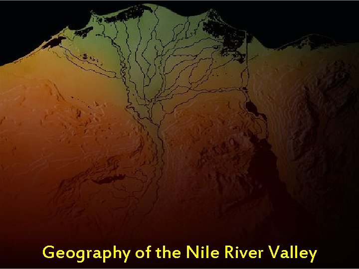 Geography of the Nile River Valley 