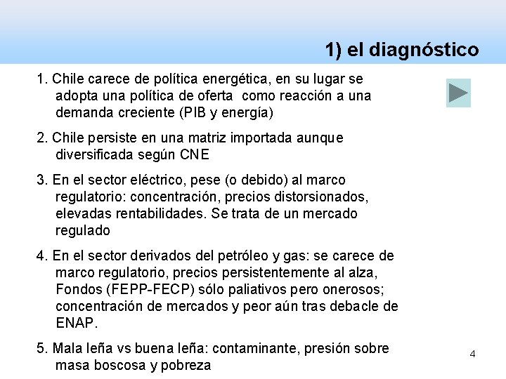 ¿Más energía, para qué, para quienes y a qué precio? 1) el diagnóstico 1.