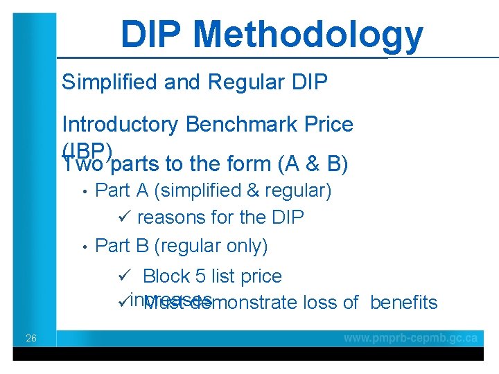 DIP Methodology Simplified and Regular DIP Introductory Benchmark Price (IBP) Two parts to the