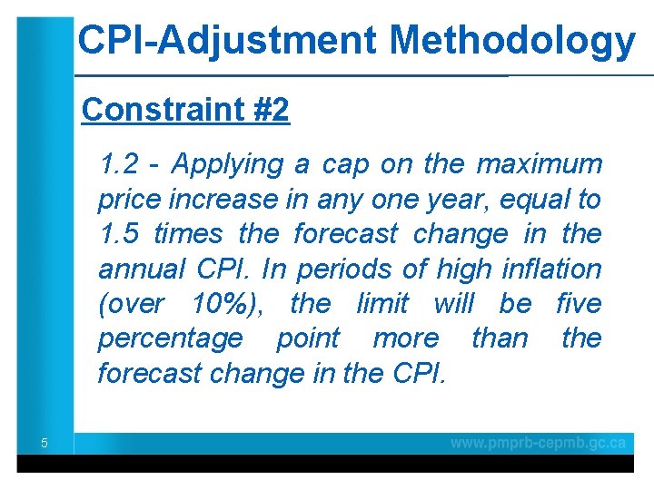 CPI-Adjustment Methodology Constraint #2 1. 2 - Applying a cap on the maximum price