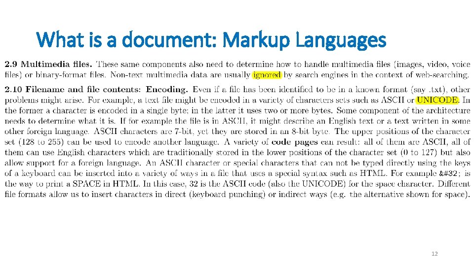 What is a document: Markup Languages 12 
