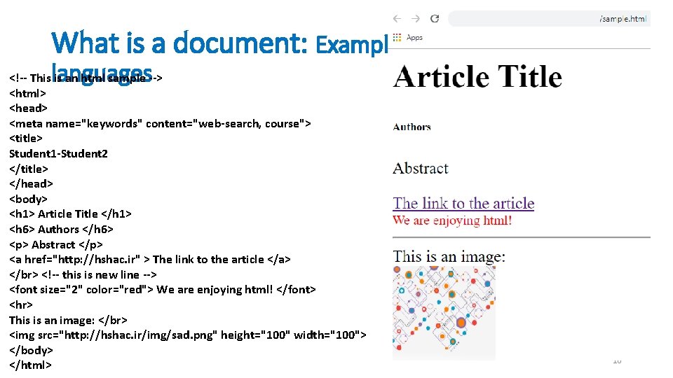 What is a document: Examples of Markup languages <!-- This is an html sample