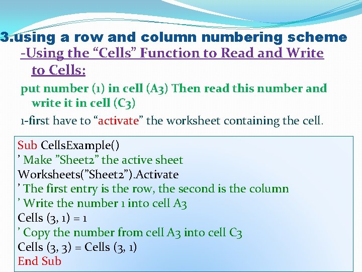 3. using a row and column numbering scheme -Using the “Cells” Function to Read 3. using a row and column numbering scheme -Using the “Cells” Function to Read