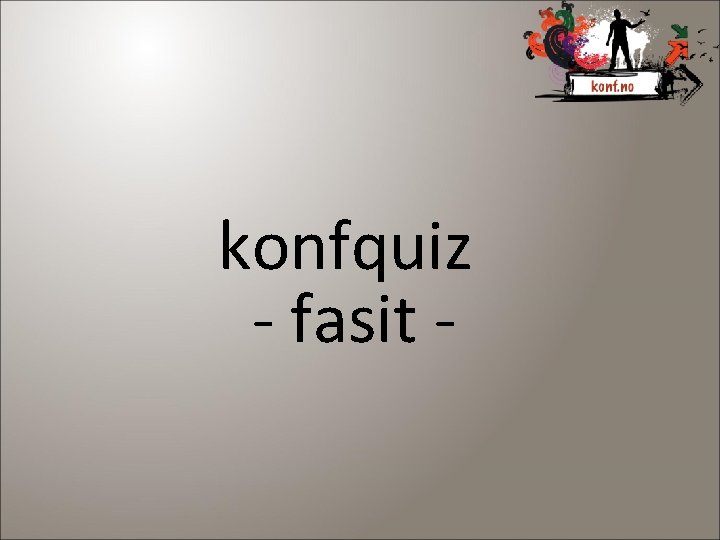 konfquiz - fasit - 