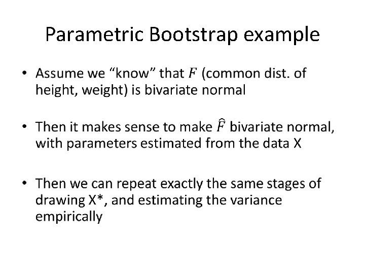 Parametric Bootstrap example • 