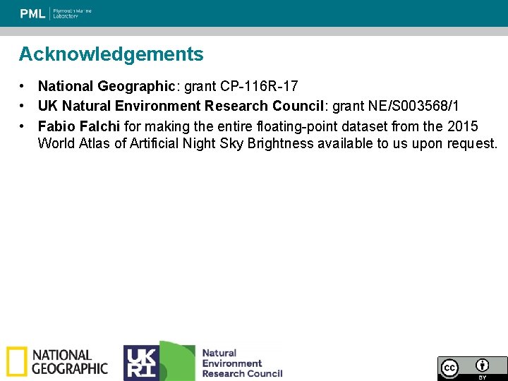 Acknowledgements • National Geographic: grant CP-116 R-17 • UK Natural Environment Research Council: grant Acknowledgements • National Geographic: grant CP-116 R-17 • UK Natural Environment Research Council: grant