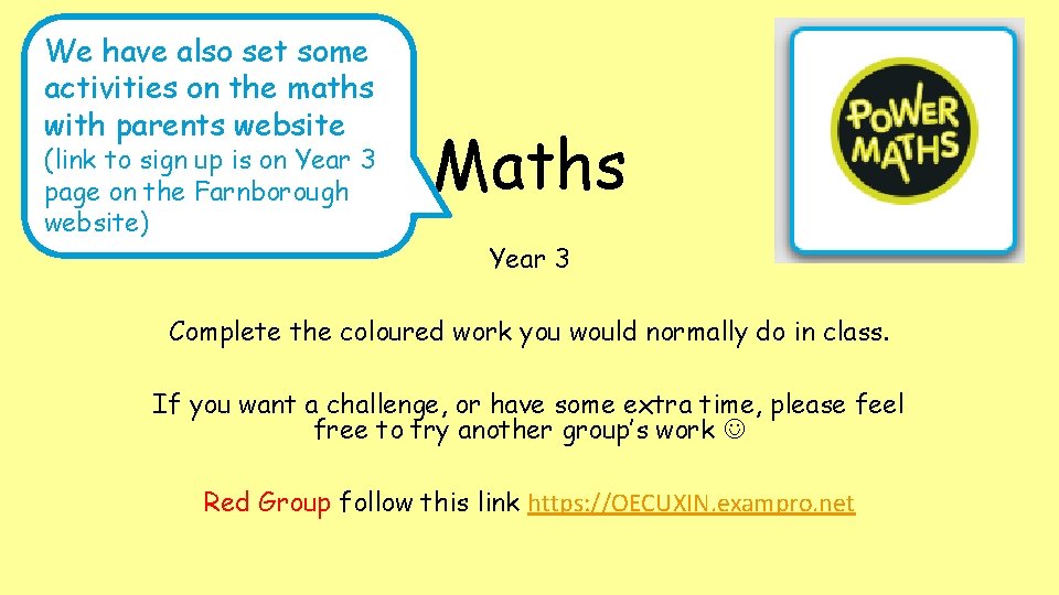 We have also set some activities on the maths with parents website (link to