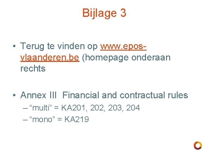 Bijlage 3 • Terug te vinden op www. eposvlaanderen. be (homepage onderaan rechts •