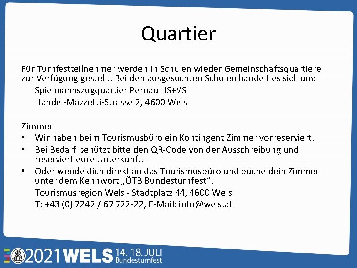 Quartier Für Turnfestteilnehmer werden in Schulen wieder Gemeinschaftsquartiere zur Verfügung gestellt. Bei den ausgesuchten