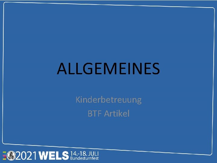 ALLGEMEINES Kinderbetreuung BTF Artikel 