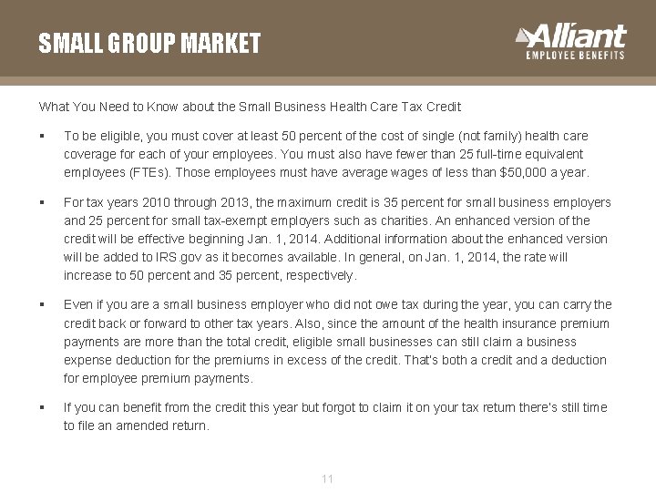 SMALL GROUP MARKET What You Need to Know about the Small Business Health Care