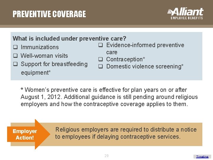 PREVENTIVE COVERAGE What is included under preventive care? q Evidence-informed preventive q Immunizations care