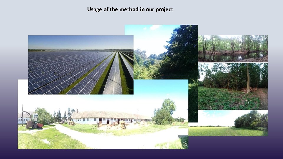 Usage of the method in our project 