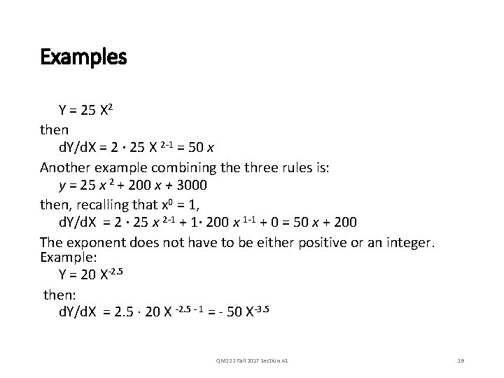 Examples Y = 25 X 2 then d. Y/d. X = 2 · 25