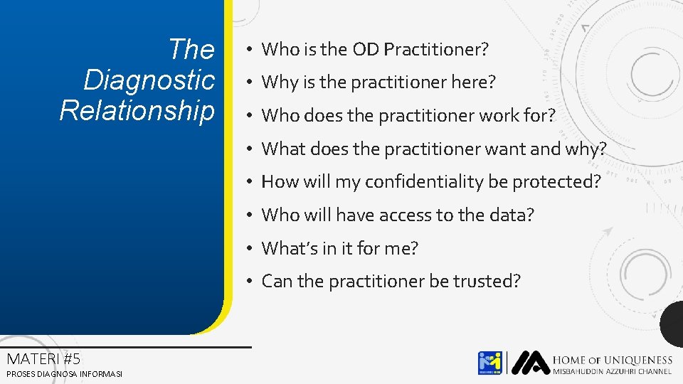 The Diagnostic Relationship • Who is the OD Practitioner? • Why is the practitioner