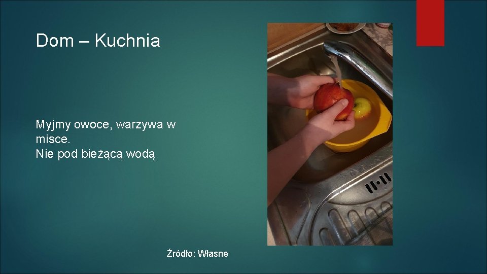 Dom – Kuchnia Myjmy owoce, warzywa w misce. Nie pod bieżącą wodą Źródło: Własne