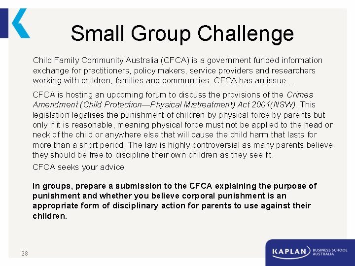 Small Group Challenge Child Family Community Australia (CFCA) is a government funded information exchange