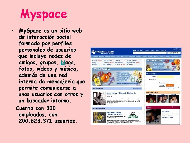 Myspace • My. Space es un sitio web de interacción social formado por perfiles