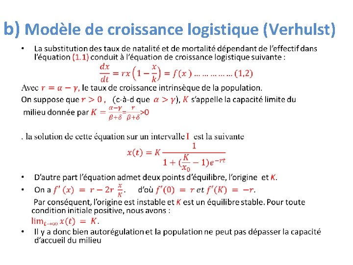 b) Modèle de croissance logistique (Verhulst) • 