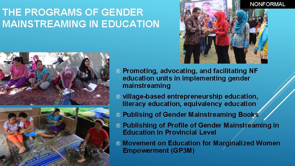 THE PROGRAMS OF GENDER MAINSTREAMING IN EDUCATION NONFORMAL Promoting, advocating, and facilitating NF education