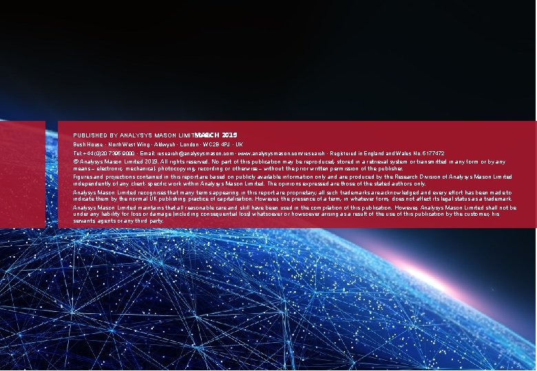 Ciena Blue Planet: network automation and orchestration MARCH 2019 PUBLISHED BY ANALYSYS MASON LIMITED