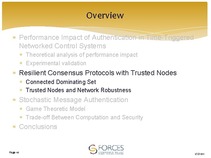 Overview Performance Impact of Authentication in Time-Triggered Networked Control Systems Theoretical analysis of performance