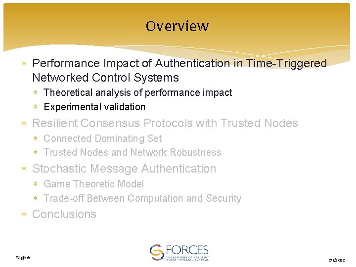 Overview Performance Impact of Authentication in Time-Triggered Networked Control Systems Theoretical analysis of performance