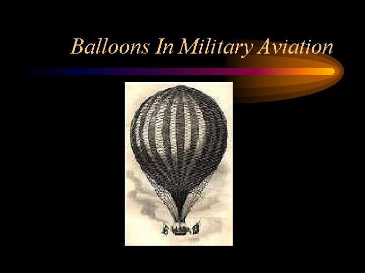 Balloons In Military Aviation 