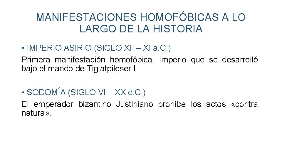 MANIFESTACIONES HOMOFÓBICAS A LO LARGO DE LA HISTORIA • IMPERIO ASIRIO (SIGLO XII –