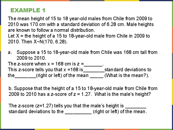EXAMPLE 1 The mean height of 15 to 18 year-old males from Chile from