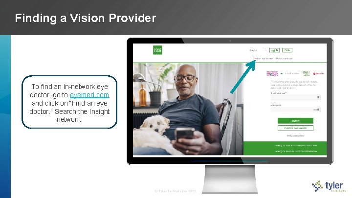 Finding a Vision Provider To find an in-network eye doctor, go to eyemed. com Finding a Vision Provider To find an in-network eye doctor, go to eyemed. com