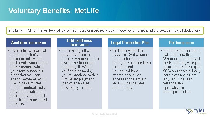 Voluntary Benefits: Met. Life Eligibility — All team members who work 30 hours or Voluntary Benefits: Met. Life Eligibility — All team members who work 30 hours or