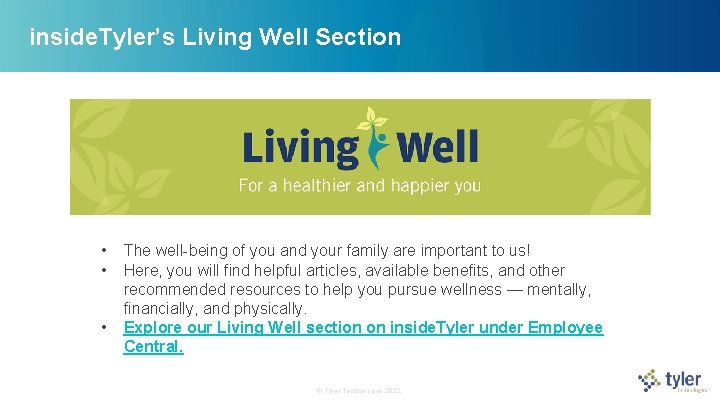 inside. Tyler’s Living Well Section • • • The well-being of you and your inside. Tyler’s Living Well Section • • • The well-being of you and your