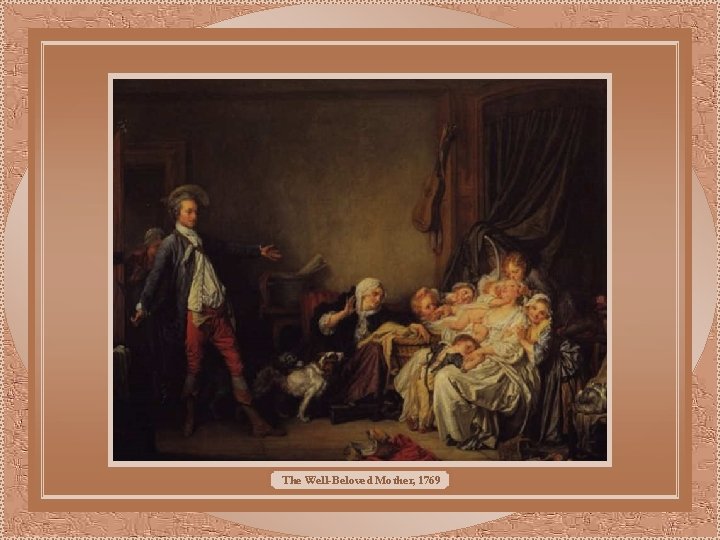 The Well-Beloved Mother, 1769 