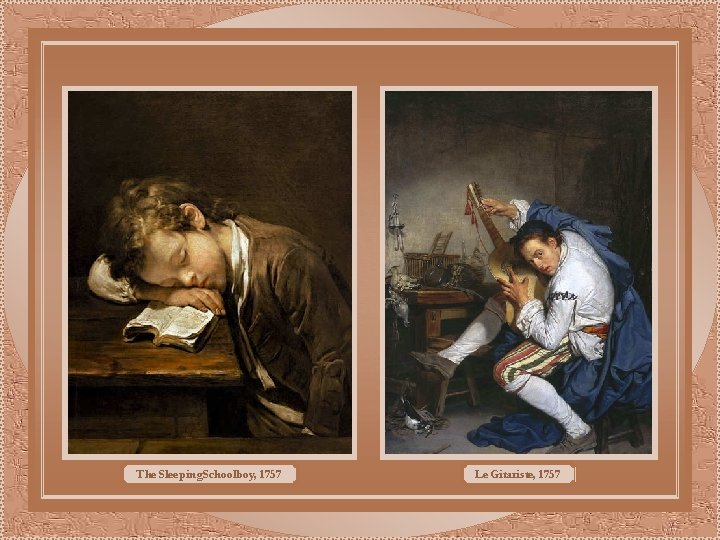 The Sleeping. Schoolboy, 1757 Le Gitariste, 1757 